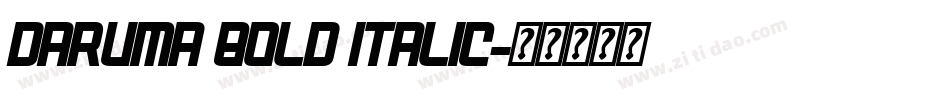 daruma bold italic字体转换